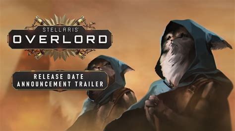 Stellaris: Overlord Release Date .